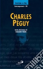 Charles Péguy. Invito alla lettura libro