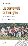 Le Comunità di famiglie. Una risorsa da scoprire libro