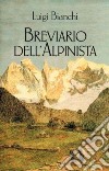 Breviario dell'alpinista libro