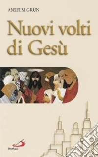 Nuovi volti di Gesù libro