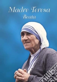 Madre Teresa beata libro