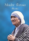 Madre Teresa beata libro