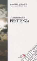 Il Sacramento della penitenza libro