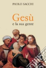 Gesù e la sua gente libro