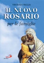 Il nuovo rosario per le famiglie libro