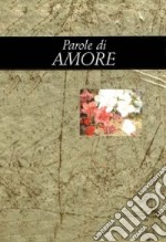 Parole di amore libro