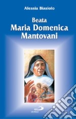 Beata Maria Domenica Mantovani libro