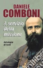 A servizio della missione. Antologia di testi libro