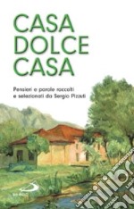 Casa dolce casa libro