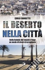 Il deserto nella città