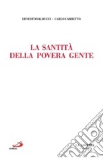 La santità della povera gente