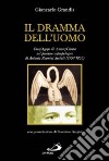 Il dramma dell'uomo. Eros-Agape & Amore-Carità nel pensiero antropologico di Antonio Rosmini Serbati (1797-1855) libro