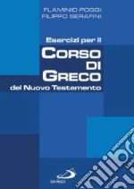 Esercizi per il corso di greco del Nuovo Testamento