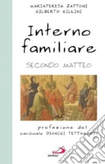 Interno familiare. Secondo Matteo libro