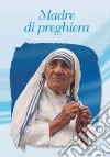 Madre di preghiera libro