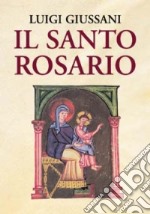 Il santo rosario libro