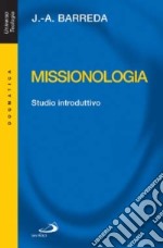 Missionologia. Studio introduttivo