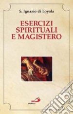 Esercizi spirituali e magistero libro