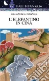 L'elefantino in Cina libro