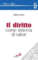 Il diritto come sistema di valori libro