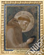 San Francesco. Il Poverello d'Assisi