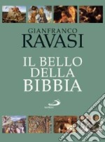 Il bello della Bibbia. Vol. 1: Antico Testamento