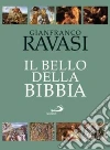 Il bello della Bibbia. Vol. 1: Antico Testamento libro