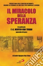 Il miracolo della speranza libro