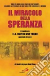 Il miracolo della speranza libro