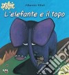 L'elefante e il topo libro