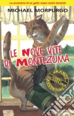 Le nove vite di Montezuma libro