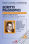 Scritti filosofici. Vol. 1: Gli anni dell'esilio (1934-1944) libro