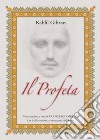 Il profeta libro di Gibran Kahlil Medici F. (cur.)