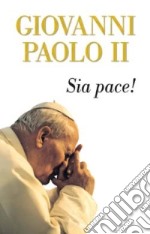 Sia pace! libro