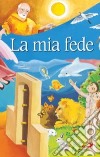 La mia fede libro