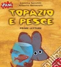 Topazio e Pesce