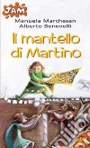 Il mantello di Martino libro