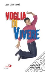 Voglia di vivere. Adolescenza e personalità libro