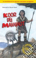 Koor dei mammut libro