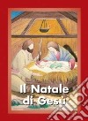 Il Natale di Gesù libro