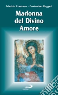 Madonna del Divino Amore libro