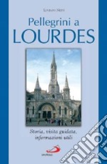 Pellegrini a Lourdes libro