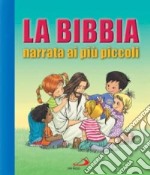 La Bibbia narrata ai piccoli libro