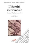 L'identità meridionale. Percorsi di riflessione storica libro