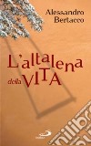 L'altalena della vita libro