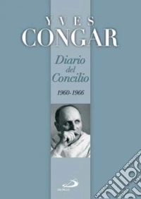 Diario del concilio (1960-1966)