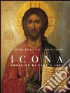 Icona. Immagine di fede e arte. Ediz. illustrata libro