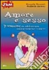 Sette domande su adolescenza, innamoramento e amore libro