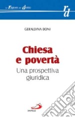 Chiesa e povertà. Una prospettiva giuridica libro