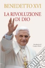 La rivoluzione di Dio libro usato